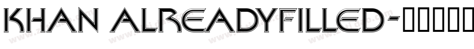 KHAN ALREADYFILLED字体转换